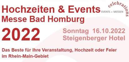 Hochzeiten & Events Messe Bad Homburg 2022